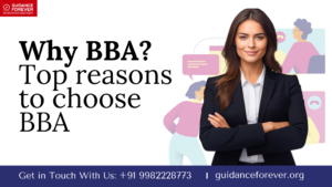 Why BBA? Top reasons to choose BBA