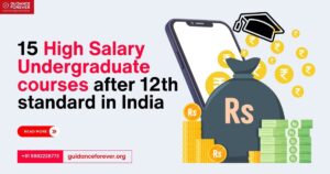 15 High Salary Undergraduate courses after 12th Standard in India