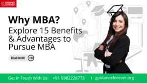Why MBA? Explore 15 Benefits & Advantages to Pursue MBA