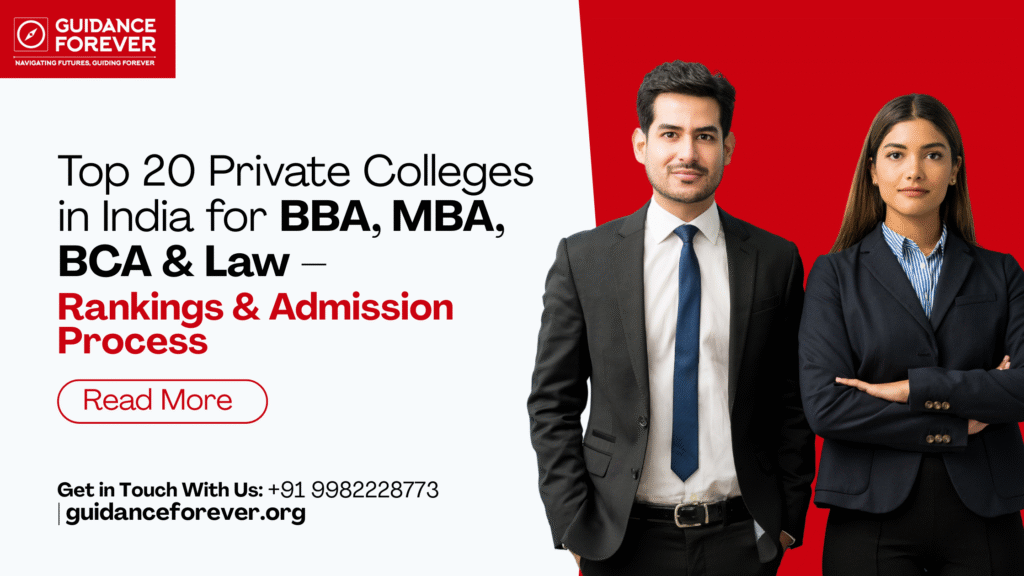 Top 20 Private Colleges in India for BBA, MBA, BCA & Law – Rankings & Admission Process
